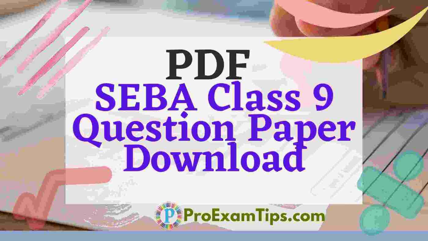 Class 9 Previous Question Papers