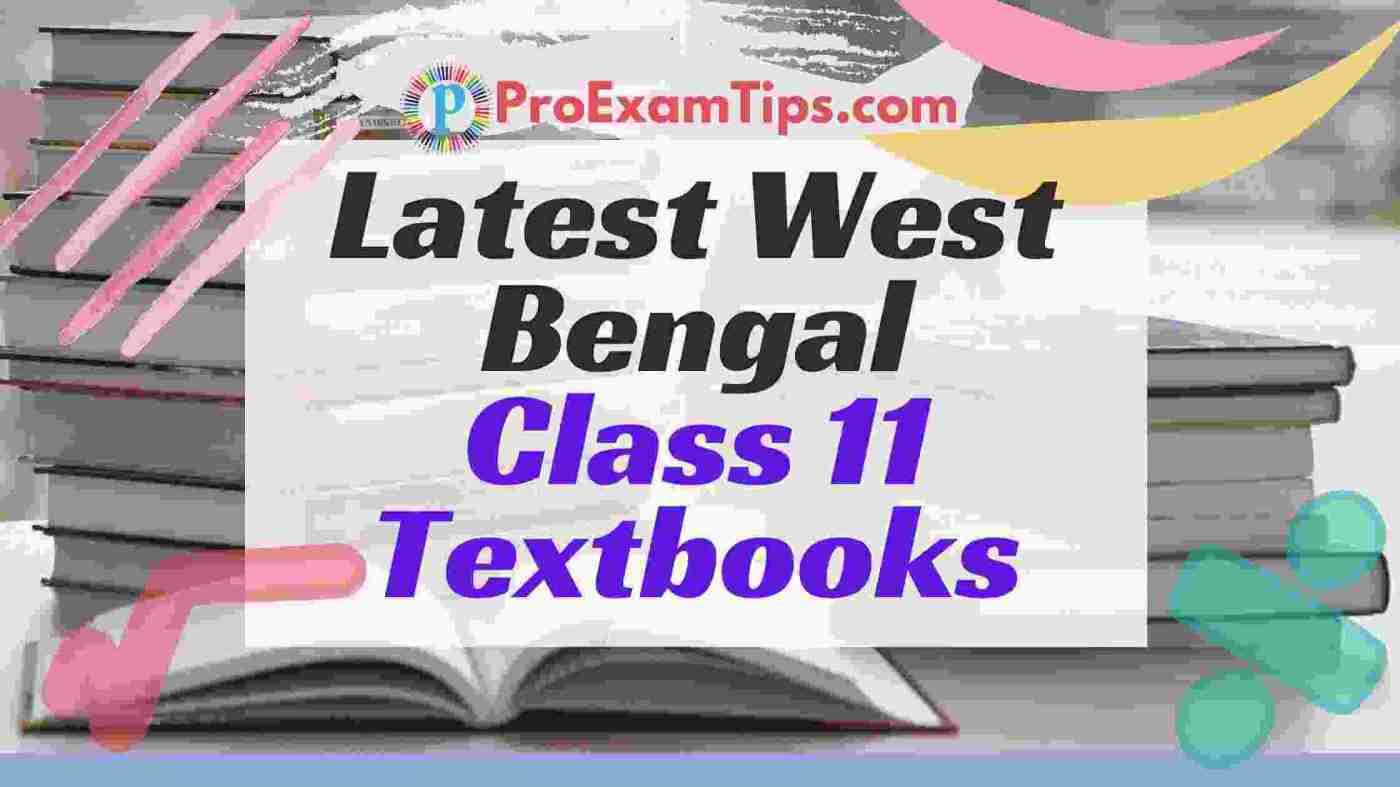 Download Latest West Bengal Class 11 Textbooks