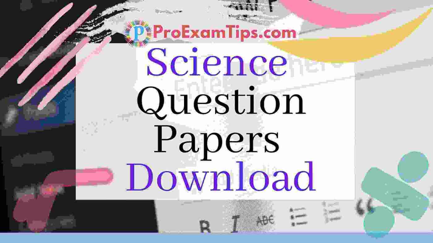 CHSE Science Question Papers