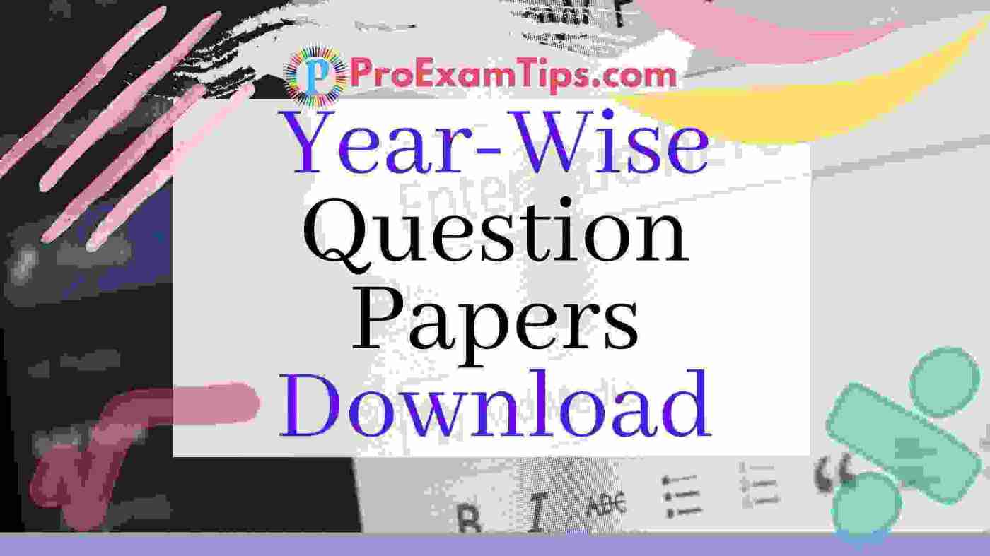 Year wise HS Question papers